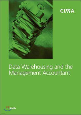 Data Warehousing and the Management Accountant