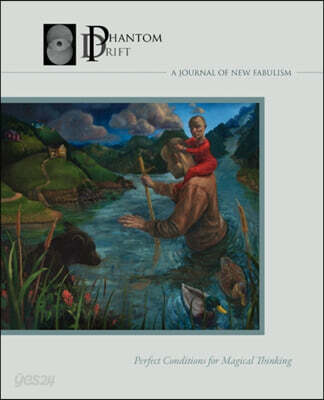 Phantom Drift 1: A Journal of New Fabulism