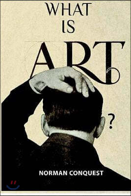 What Is Art?