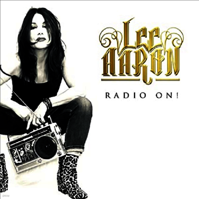 Lee Aaron — Radio On! 앨범 커버