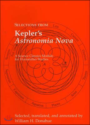 Selections from Kepler's Astronomia Nova