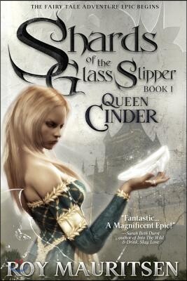 Shards of the Glass Slipper: Queen Cinder