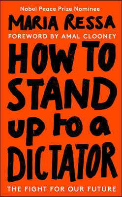 The How to Stand Up to a Dictator