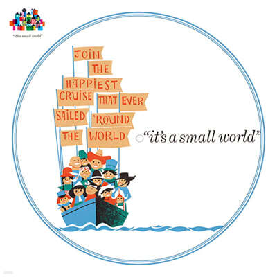 도쿄 디즈니랜드 - 인기 어트랙션 '잇츠 어 스몰 월드' 테마음악 (Tokyo Disneyland - "It's a Small World" OST by Richard M.Sherman / Robert B.Sherman) [픽쳐디스크 LP]