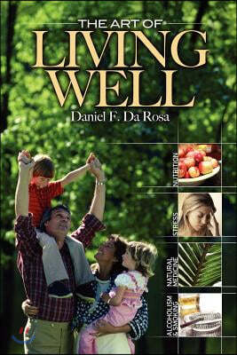 The Art of Living Well