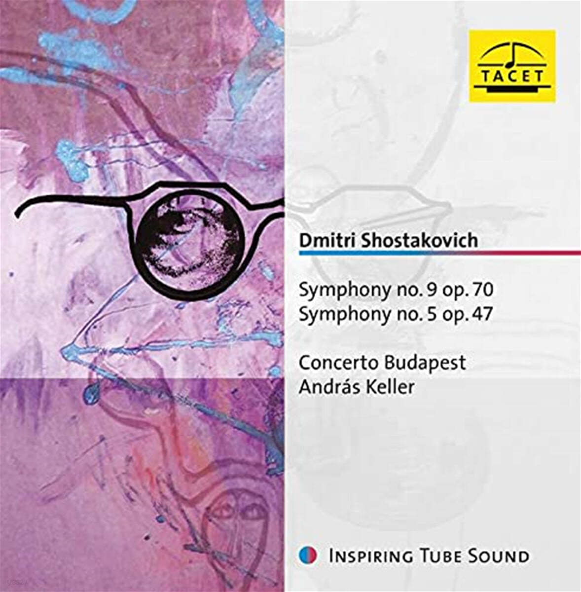 Andras Keller 쇼스타코비치: 교향곡 5, 9번 (Shostakovich: Symphonies Op.47, Op.70) 