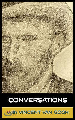Conversations with Van Gogh