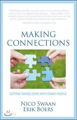 Making Connections: Getting Things Done with Other People