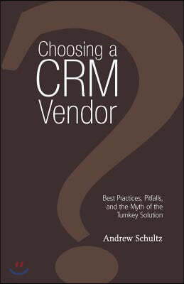 Choosing a CRM Vendor