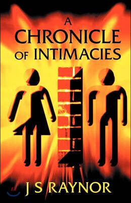 A Chronicle of Intimacies