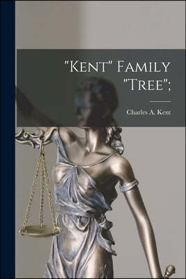 "Kent" Family "tree";