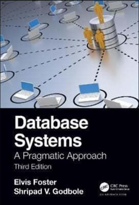 Database Systems: A Pragmatic Approach, 3rd edition