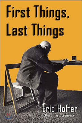 First Things, Last Things