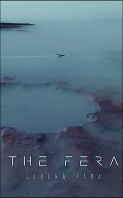 The Fera: Space Marauder Chronicles Book One