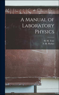 A Manual of Laboratory Physics [microform]