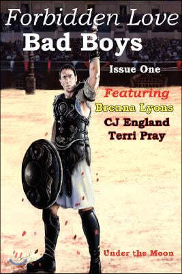 Forbidden Love Issue One: Bad Boys