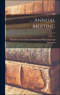 ... Annual Meeting; v.2-4