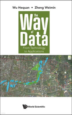 Way of Data, The: From Technology to Applications