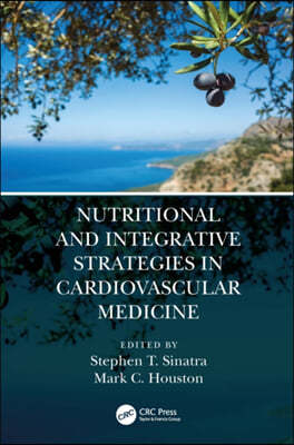 Nutritional and Integrative Strategies in Cardiovascular Medicine