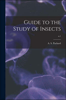 Guide to the Study of Insects; n.1