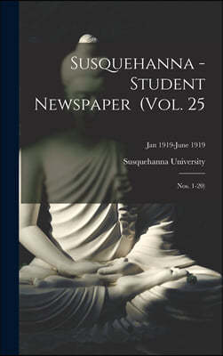 Susquehanna - Student Newspaper (Vol. 25; Nos. 1-20); Jan 1919-June 1919