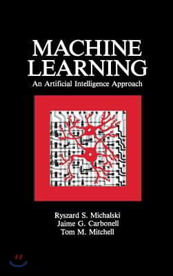 Machine Learning: An Artificial Intelligence Approach (Volume I)