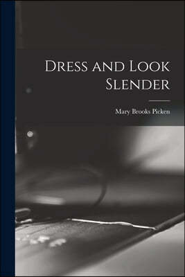 Dress and Look Slender