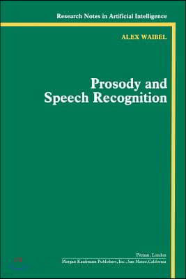 Prosody and Speech Recognition