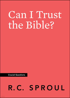 Can I Trust the Bible?