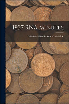 1927 RNA Minutes