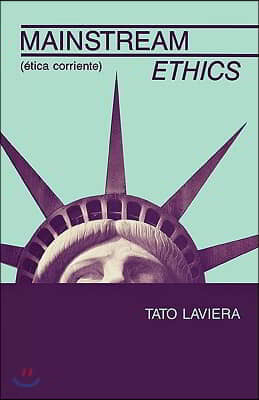 Mainstream Ethics/Etica Corriente