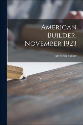 American Builder, November 1923