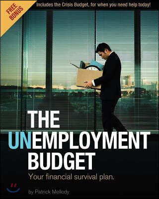 The Unemployment Budget: Your financial survival plan.