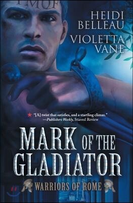 Mark of the Gladiator