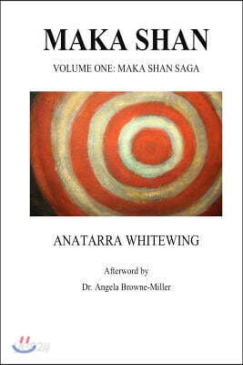Maka Shan: Volume One: Maka Shan Saga