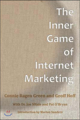 The Inner Game of Internet Marketing