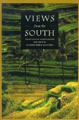 Views from the South: The Effects of Globalization and the WTO on Third World Countries