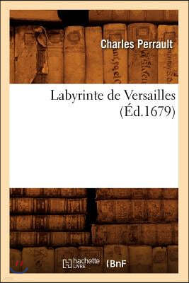 Labyrinte de Versailles (Éd.1679)