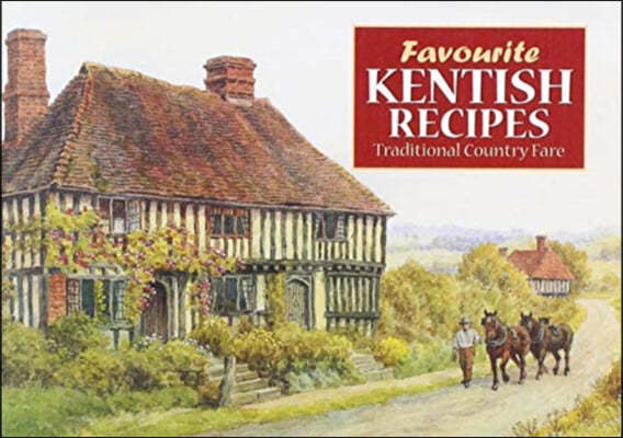 The Favourite Kentish Recipes