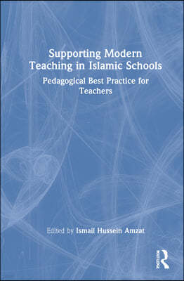 Supporting Modern Teaching in Islamic Schools