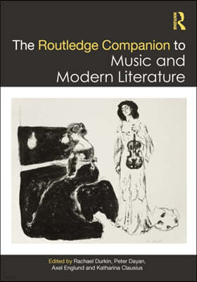 Routledge Companion to Music and Modern Literature