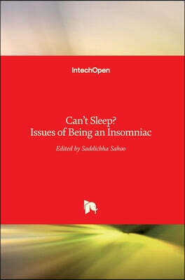 Can't Sleep? Issues of Being an Insomniac