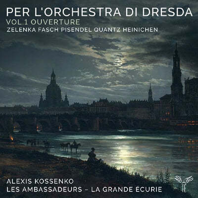 Alexis Kossenko 드레스덴 오케스트라를 위한 1집 - 서곡 (Per l'Orchestra Di Dresda: Vol.1 - Ouverture)