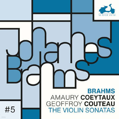 Amaury Coeytaux : ̿ø ҳŸ 1-3  (Brahms: Violin Sonatas Op.78, Op.100, Op.108) 