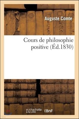 Cours de Philosophie Positive (Éd.1830)