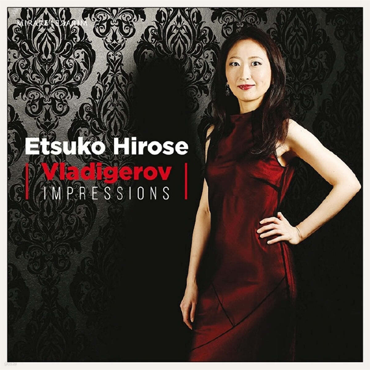 Etsuko Hirose 판초 블라디게로프: 피아노 작품집 (Pancho Vladigerov: Piano Works)