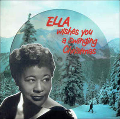 Ella Fitzgerald (엘라 피츠제럴드) - Ella Wishes You A Swinging Christmas [픽쳐디스크 LP]