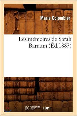 Les Mémoires de Sarah Barnum (Éd.1883)