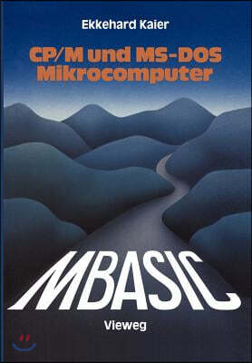 Vieweg+teubner Verlag Mbasic-Wegweiser F?r Mikrocomputer Unter Cp/M Und Ms-DOS