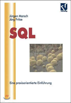 SQL: Eine Praxisorientierte Einfuhrung